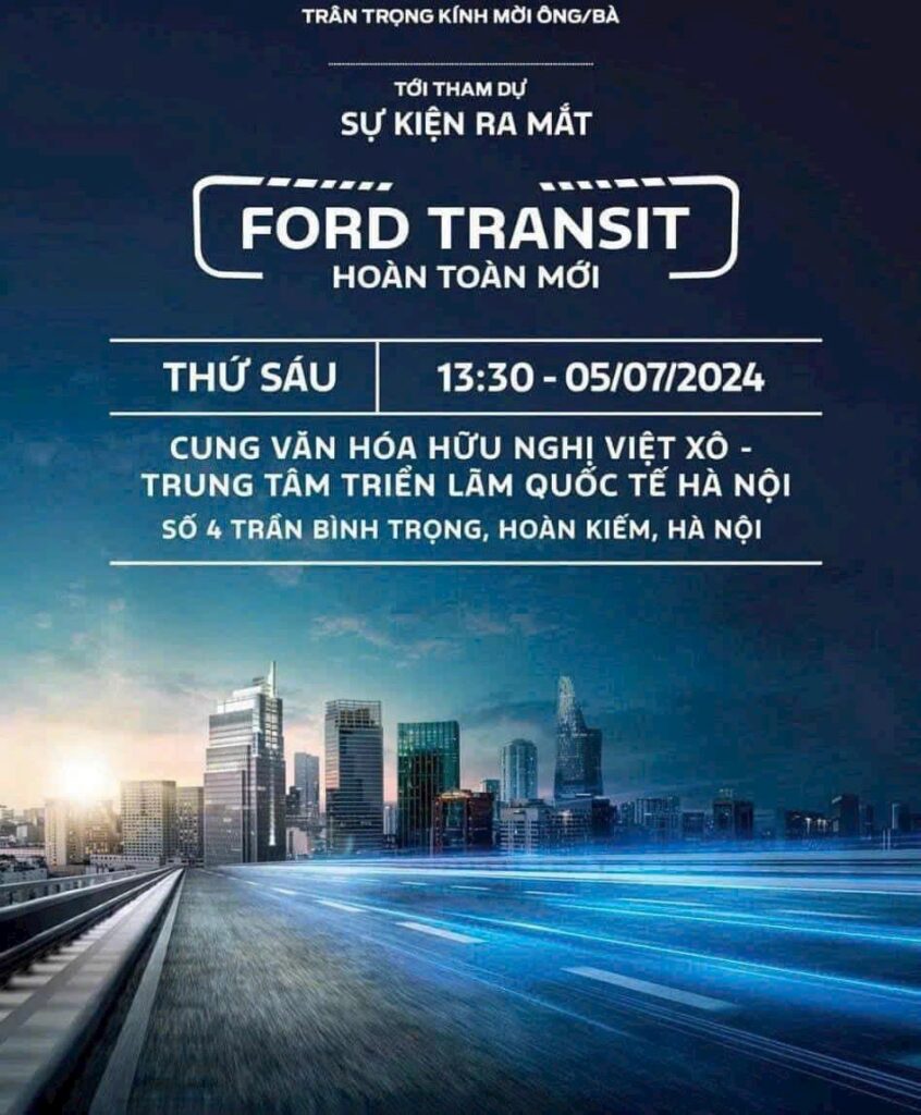 ford transit 2024, ford giải phóng, ford thủ đô